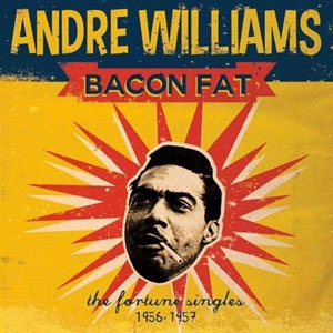 ANDRE WILLIAMS / アンドレ・ウィリアムス / FORTUNE SINGLES 1956-57
