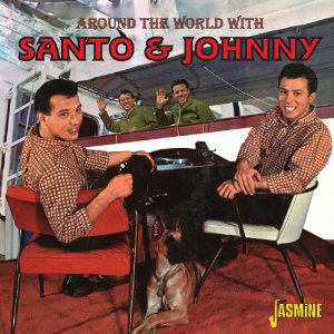 SANTO & JOHNNY / サント&ジョニー / AROUND THE WORLD WITH