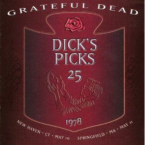 GRATEFUL DEAD / グレイトフル・デッド / DICK'S PICKS 25 - MAY 10, 1978 NEW HAVEN, CT MAY 11, 1978 SPRINGFIELD, MA (4CD SET)