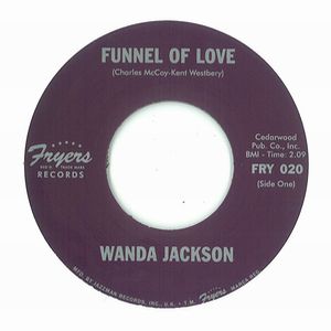 WANDA JACKSON / ワンダ・ジャクソン / FUNNEL OF LOVE' B/W WHIRLPOOL (7")