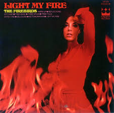 FIREBIRDS / ファイアーバーズ / LIGHT MY FIRE (LP)