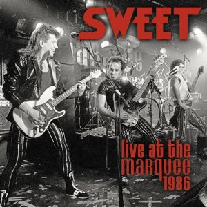 SWEET / スウィート / LIVE AT THE MARQUEE 1986