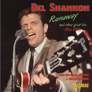 DEL SHANNON / デル・シャノン / RUNAWAY & OTHER GREAT HITS 1961-1962