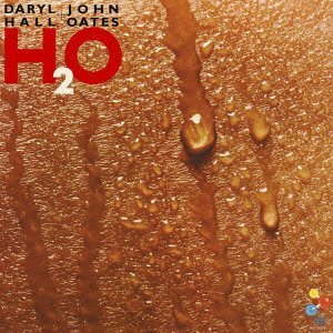 DARYL HALL AND JOHN OATES / ダリル・ホール&ジョン・オーツ / H2O