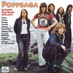 V.A. / POPPSAGA: ICELAND'S POP SCENE 1972-1977