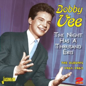 BOBBY VEE / ボビー・ヴィー / THE NIGHT HAS A THOUSAND EYES - THE ALBUMS 1961-1962