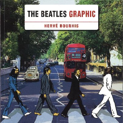 ビートルズ / THE BEATLES GRAPHIC (BY HERVE BOURHIS)