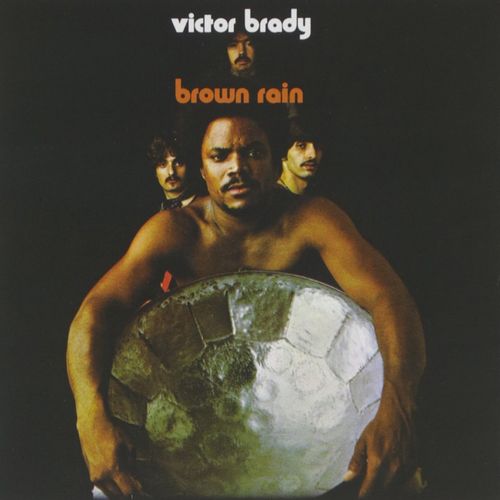 VICTOR BRADY / BROWN RAIN