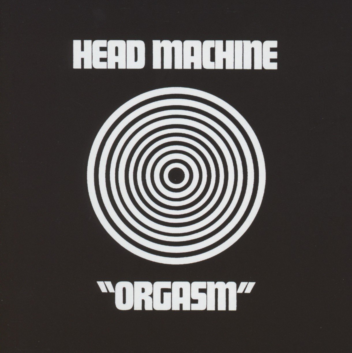 HEAD MACHINE / ヘッド・マシーン / ORGASM