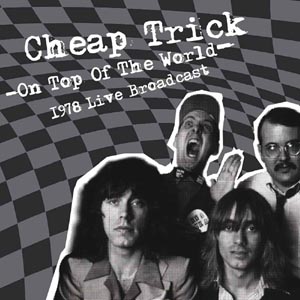 CHEAP TRICK / チープ・トリック / ON TOP OF THE WORLD (140G 2LP)