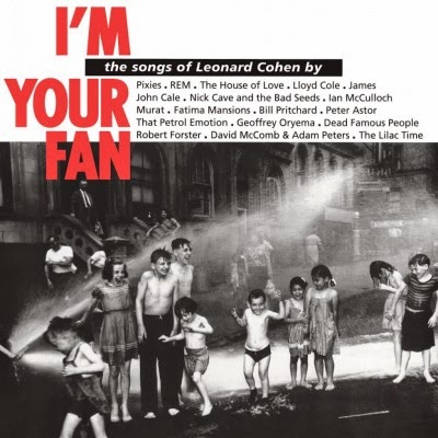 LEONARD COHEN / レナード・コーエン / I'M YOUR FAN - THE SONGS OF LEONARD COHEN BY (180G 2LP)