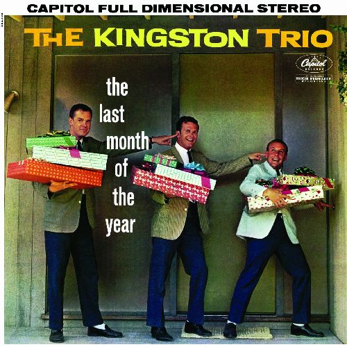 KINGSTON TRIO / キングストン・トリオ / LAST MONTH OF THE YEAR