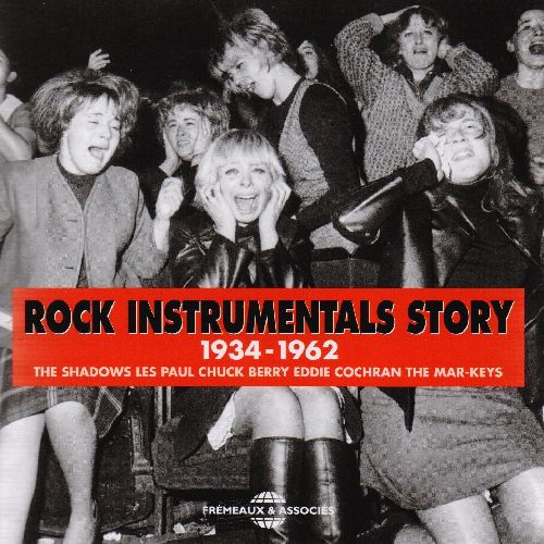 V.A. (ROCK'N'ROLL/ROCKABILLY) / ROCK INSTRUMENTALS STORY 1934-1962