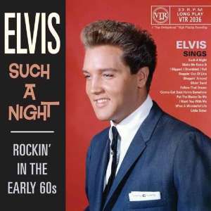 ELVIS PRESLEY / エルヴィス・プレスリー / SUCH A NIGHT - ROCKIN' IN THE EARLY 60'S (10")