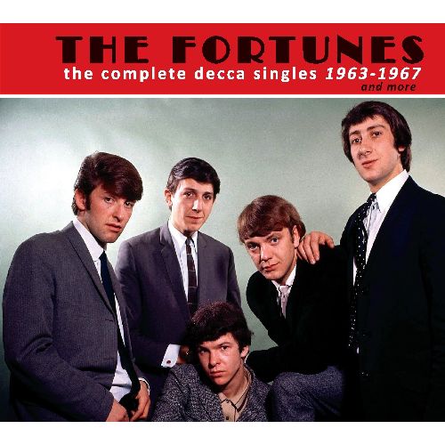 FORTUNES / フォーチューンズ / THE COMPLETE DECCA SINGLES 1963-1967 AND MORE