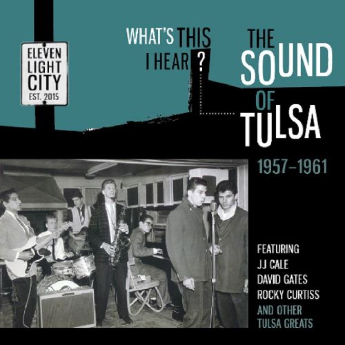 V.A. (ROCK'N'ROLL/ROCKABILLY) / WHAT'S THIS I HEAR? - THE SOUND OF TULSA 1957-1961