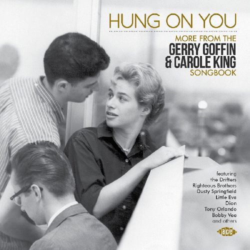 V.A. (GOFFIN & KING) / HUNG ON YOU ~ MORE FROM THE GERRY GOFFIN & CAROLE KING SONGBOOK