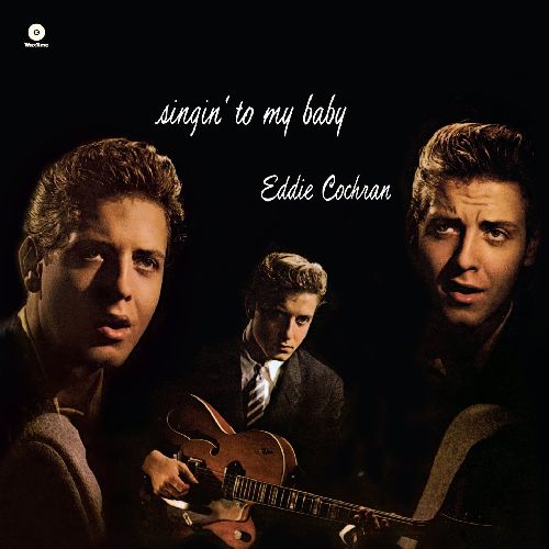 EDDIE COCHRAN / エディ・コクラン / SINGIN' TO MY BABY (180G LP)