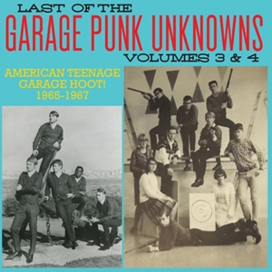 V.A. (THE LAST OF THE GARAGE PUNK UNKNOWNS) / THE LAST OF THE GARAGE PUNK UNKNOWNS VOLUMES 3 & 4 (CD)