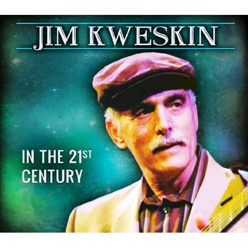 JIM KWESKIN / ジム・クウェスキン / IN THE 21ST CENTURY (CD)