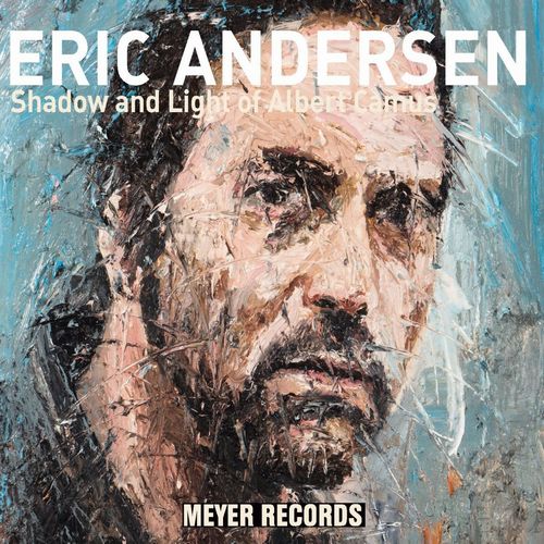 ERIC ANDERSEN / エリック・アンダースン / SHADOW AND LIGHT OF ALBERT CAMUS (CD)