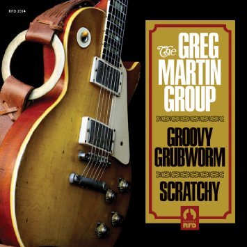 GREG MARTIN GROUP / GROOVY GRUBWORM / SCRATCHY - GOLD VINYL