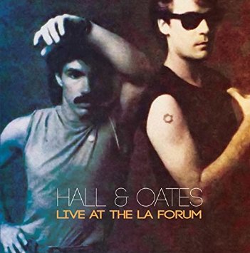 DARYL HALL AND JOHN OATES / ダリル・ホール&ジョン・オーツ / LIVE AT THE LA FORUM (2CD)