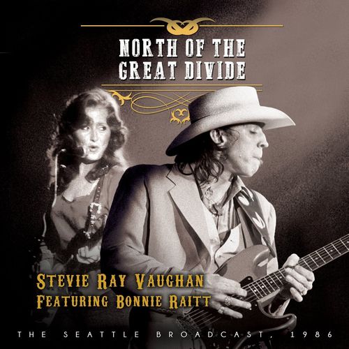 STEVIE RAY VAUGHAN AND DOUBLE TROUBLE / スティーヴィー・レイ・ヴォーン&ダブル・トラブル / NORTH OF THE GREAT DIVIDE (STEVIE RAY VAUGHAN AND DOUBLE TROUBLE FEAT. BONNIE RAITT) (CD)