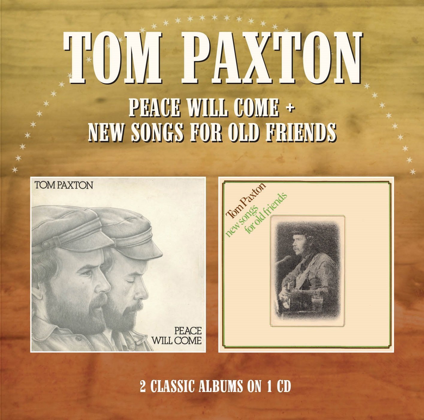 TOM PAXTON / トム・パクストン / PEACE WILL COME / NEW SONGS FOR OLD FRIENDS