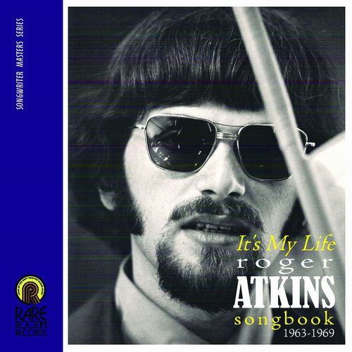 V.A. (OLDIES/50'S-60'S POP) / IT'S MY LIFE - ROGER ATKINS SONGBOOK 1963-1969