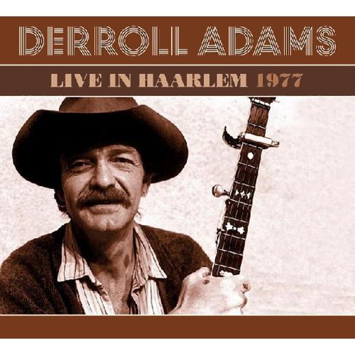 DERROLL ADAMS / LIVE IN HAARLEM 1977