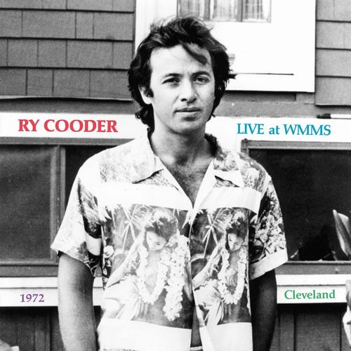 RY COODER / ライ・クーダー / LIVE AT WMMS IN CLEVELAND 1972 (180G LP)