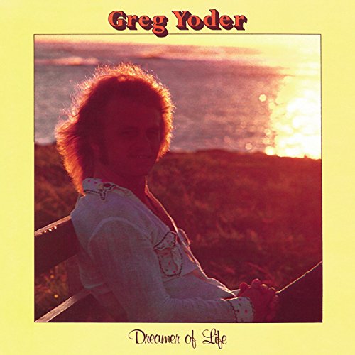 GREG YODER / グレッグ・ヨダー / DREAMER OF LIFE (LP)
