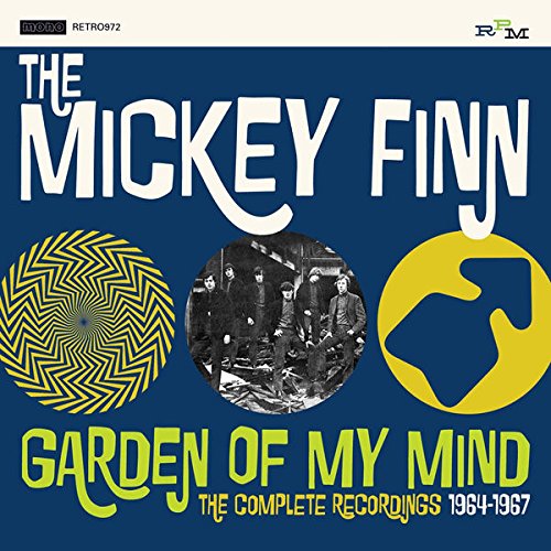 MICKEY FINN / GARDEN OF MY MIND: THE COMPLETE RECORDINGS 1964-1967
