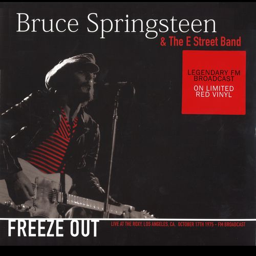 BRUCE SPRINGSTEEN & THE E-STREET BAND / ブルース・スプリングスティーン&ザ・Eストリート・バンド / FREEZE OUT: LIVE AT THE ROXY, LOS ANGELES, CA OCTOBER 17TH 1975 (COLORED LP)