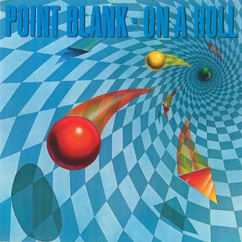 POINT BLANK / ポイント・ブランク / ON A ROLL