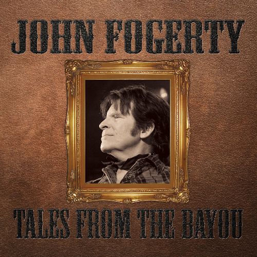 JOHN FOGERTY / ジョン・フォガティ / TALES FROM THE BAYOU