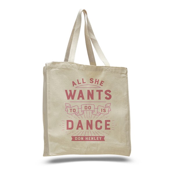 DON HENLEY / ドン・ヘンリー / ALL AHE WANTS TO DO IS DANCE TOTE BAG