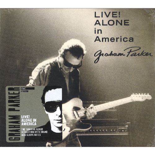 GRAHAM PARKER / グレアム・パーカー / LIVE! ALONE IN AMERICA (LIVE AT THE THEATRE OF LIVING ARTS, PHILADELPHIA / 1988)