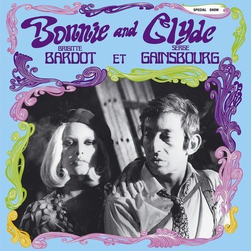 SERGE GAINSBOURG & BRIGITTE BARDOT / BONNIE AND CLYDE (180G LP)
