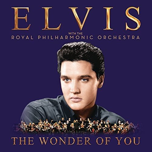 ELVIS PRESLEY / エルヴィス・プレスリー / THE WONDER OF YOU: ELVIS PRESLEY WITH THE ROYAL PHILHARMONIC ORCHESTRA