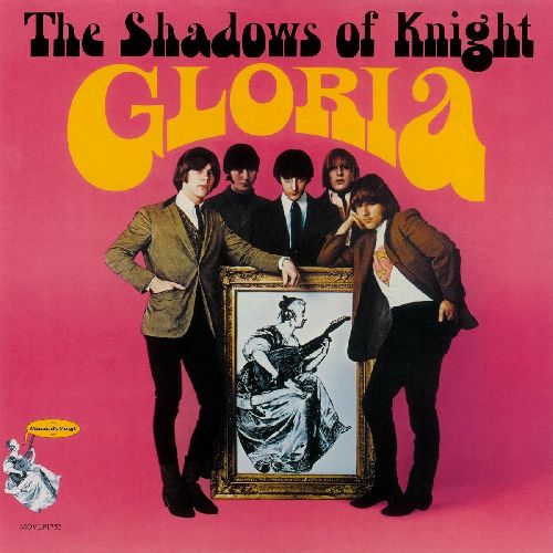SHADOWS OF KNIGHT / シャドウズ・オブ・ナイト / GLORIA (180G LP)