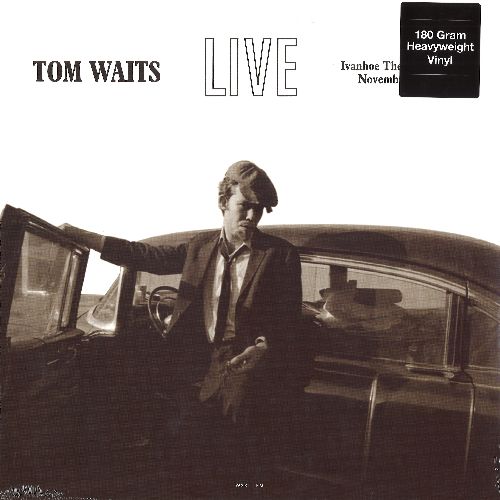 TOM WAITS / トム・ウェイツ / LIVE AT THE IVANHOE THEATRE, CHICAGO, IL - NOVEMBER 21, 1976 (180G LP)