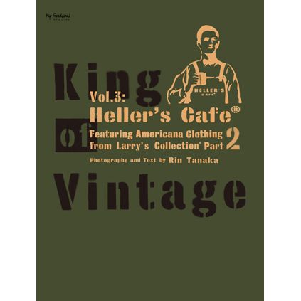 RIN TANAKA / 田中凛太郎 / KING OF VINTAGE VOL.3: HELLER'S CAFE FEATURING LARRY'S COLLECTIONS PART 2