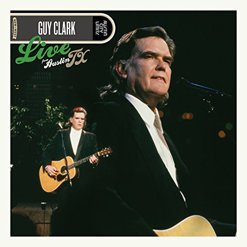 GUY CLARK / ガイ・クラーク / LIVE FROM AUSTIN, TX (CD+DVD)