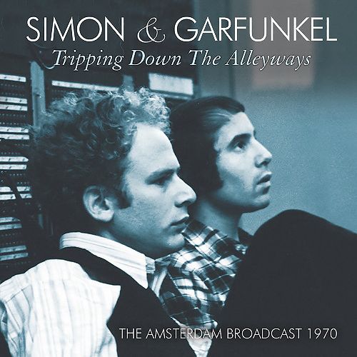 SIMON AND GARFUNKEL / サイモン&ガーファンクル / TRIPPING DOWN THE ALLEYWAYS
