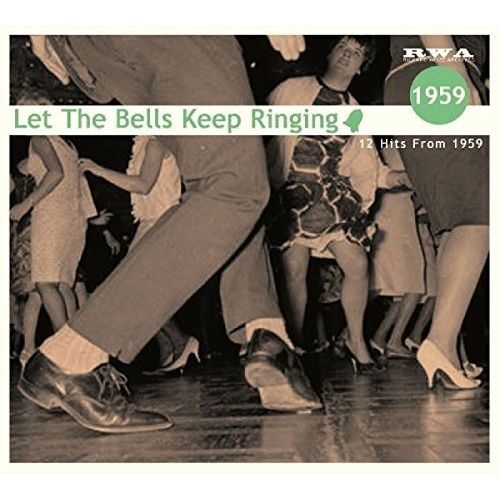 V.A. (OLDIES/50'S-60'S POP) / LET THE BELLS KEEP RINGING 1959