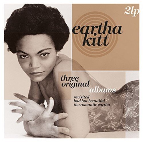 EARTHA KITT / アーサ・キット / THREE ORIGINAL ALBUMS: REVISITED / BAD BUT BEAUTIFUL / THE ROMANTIC EARTHA (2LP)