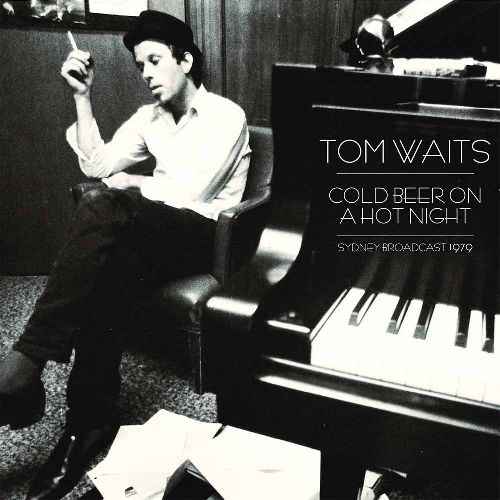 TOM WAITS / トム・ウェイツ / COLD BEER ON A HOT NIGHT (2LP)
