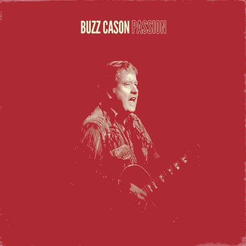 BUZZ CASON / PASSION